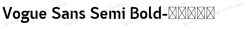 Vogue Sans Semi Bold字体转换